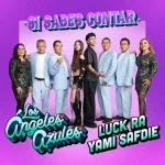 Los Ángeles Azules, Luck Ra & Yami Safdie - Si Sabes Contar
